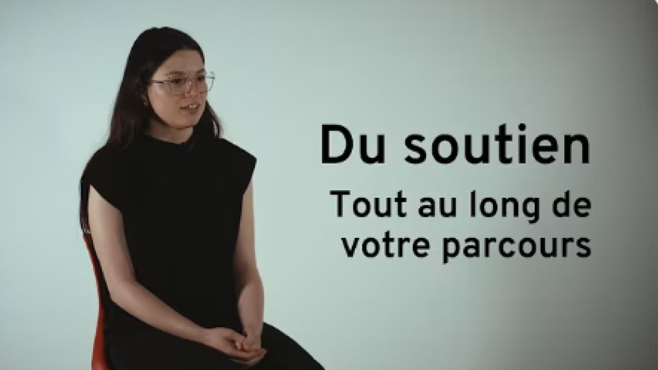 Du soutien tout au long de votre parcours