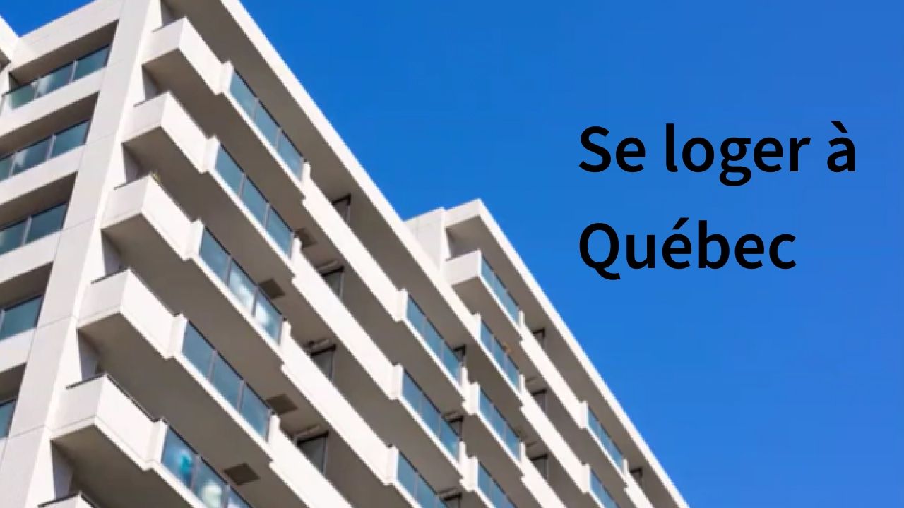 Se loger à Québec